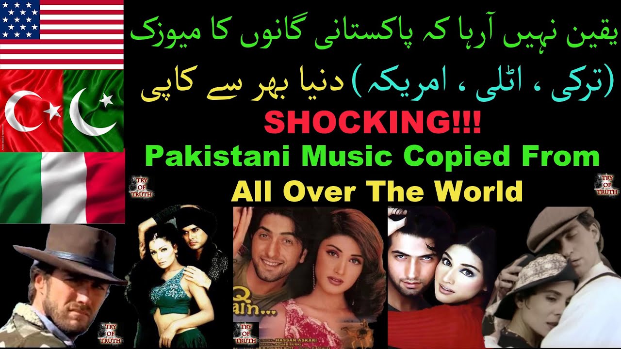 Pakistani Songs & Music Copied From All Over The World | Pakistani Music Plagiarism & Copied Songs