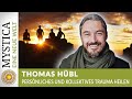 Persönliches und kollektives Trauma heilen - Thomas Hübl (EINE NEUE WELT)