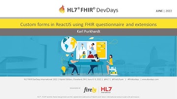 Karl Purkhardt - Custom forms in ReactJS using FHIR questionnaire and extensions | DevDays June 2022