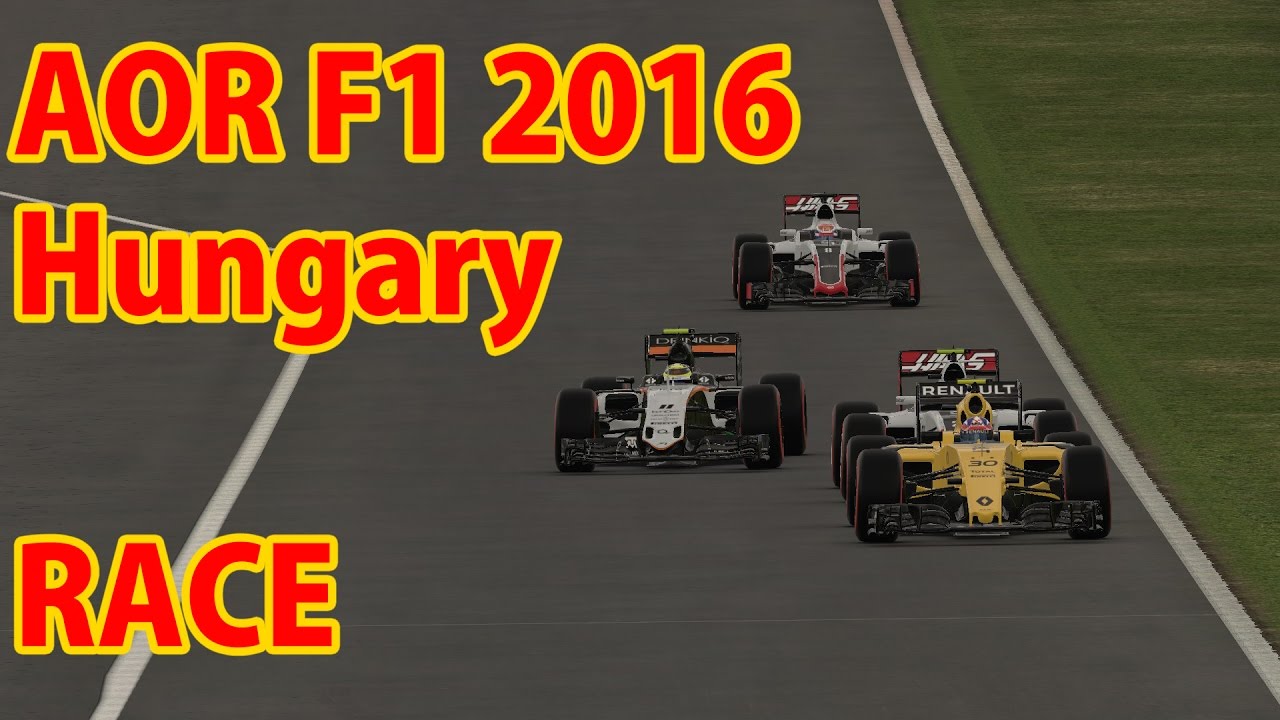 F1 2016 | AOR F1 2016 SPLIT 5 ROUND 11 HUNGARIAN GP - RACE!