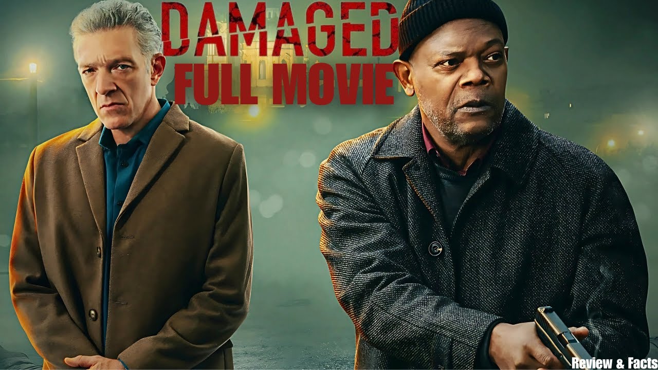 Damaged (2024) –Full Movie  | Samuel L. Jackson | High-Stakes Crime Thriller | Reviews & Facts