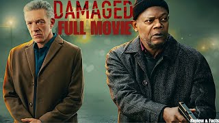 Damaged (2024) –Full Movie  | Samuel L. Jackson | High-Stakes Crime Thriller | Reviews & Facts