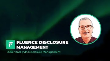 Fluence Disclosure Management