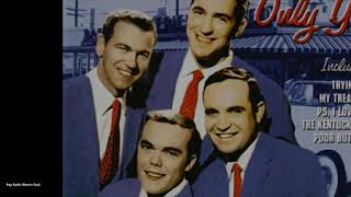 The Hilltoppers - P S I Love You 1953