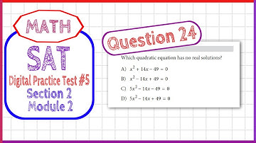 Question 24 in SAT Digital Practice Test #5, MATH Section 2 Module 2