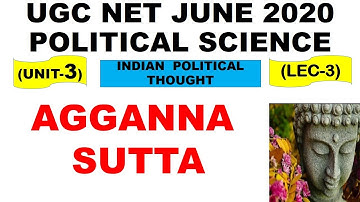 Aggansutta Lec 3 UNIT 3 Political Science ugc net june 2020