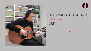 Vignette de la vidéo "Ignacio Sagalá - Los sonidos del silencio (Acústico)"