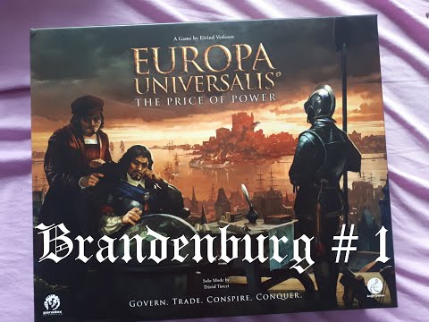 Видео: EUROPA UNIVERSALIS 4 настольная игра [Europa Universalis: the Price of Power] Соло за Бранденбург #1