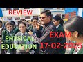 Physical education Exam Reviews 2025 | Students Reaction Physical education Exam Class-12th 2024-25