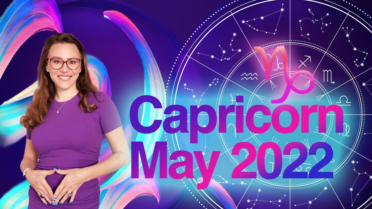 CAPRICORN May 2022. Don't Listen to Others, Follow Your Heart to WIN!