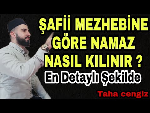 ŞAFİİ MEZHEBİNE GÖRE NAMAZ NASIL KILINIR ? - Şafii Namaz Kılınış Şekli - Taha cengiz