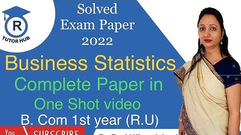 Solved exam paper 2022 | R.U. | One Shot video of Business Statistics | Dr. Ruchi Khandelwal