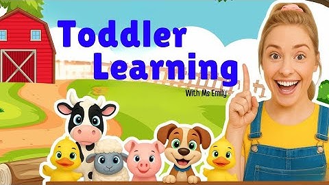 Learn Farm Animals for Toddlers with Ms. Emily | Kids Songs & Educational Videos