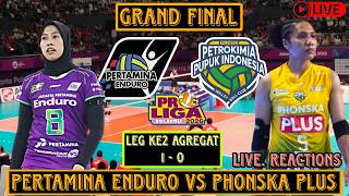 🔴Live. FINAL- PERTAMINA ENDURO vs GRESIK PHONSKA - GRAND FINAL LEG KE2 PROLIGA 2026 Live. Reactions