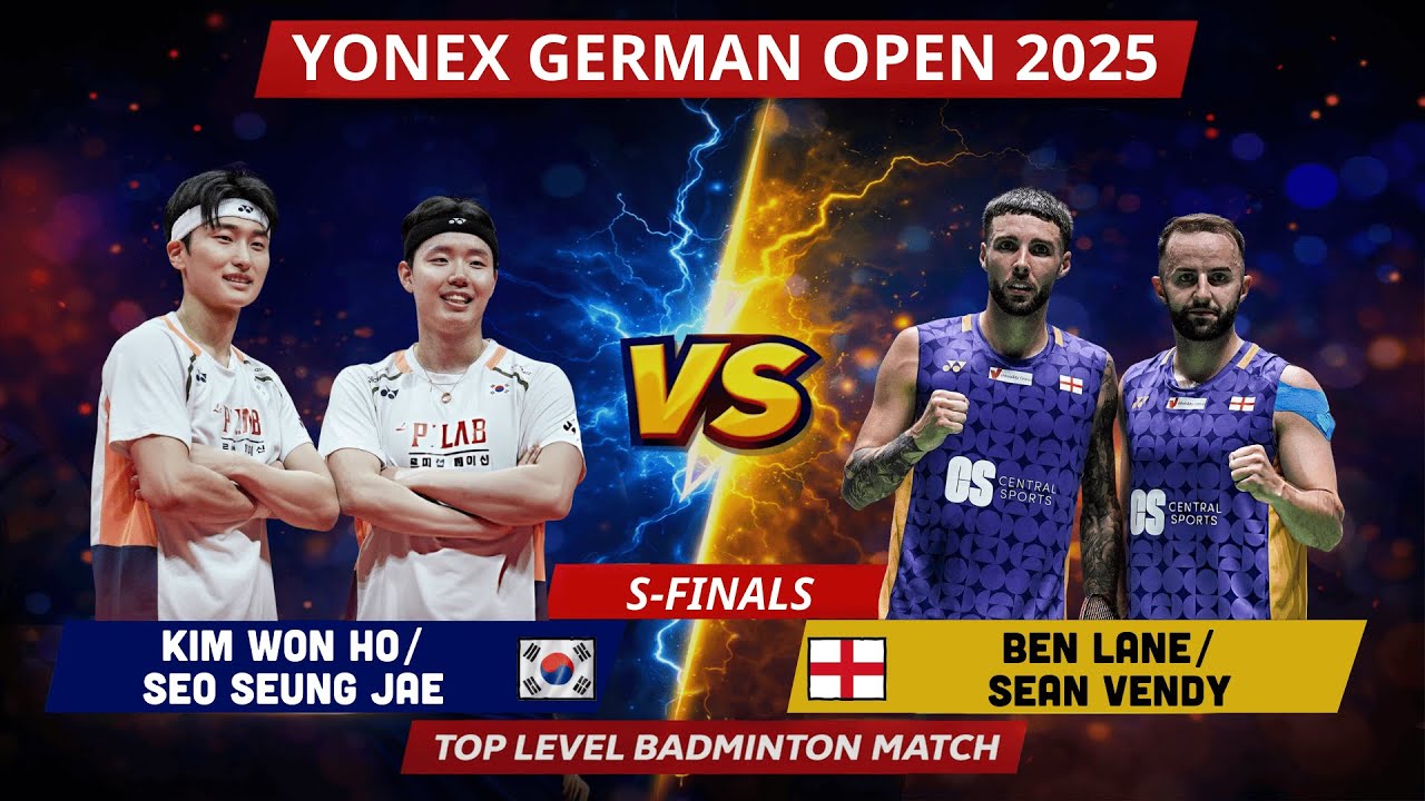 [2025 독일오픈] 김원호/서승재 vs 벤 레인/션 벤디 | MD SF | Kim Won Ho/Seo Seung Jae vs Ben Lane/Sean Vendy | SF