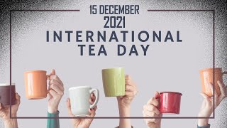 World Tea Day | BrightStar TV | 2021