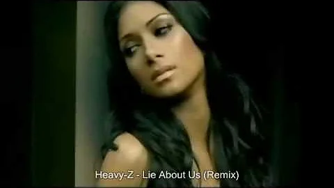 Heavy-Z - Avant - Lie About Us (feat Nicole Scherzinger) [BOOTLEG]