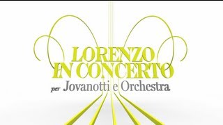Io ti cerchero live Taormina - Lorenzo Jovanotti Cherubini