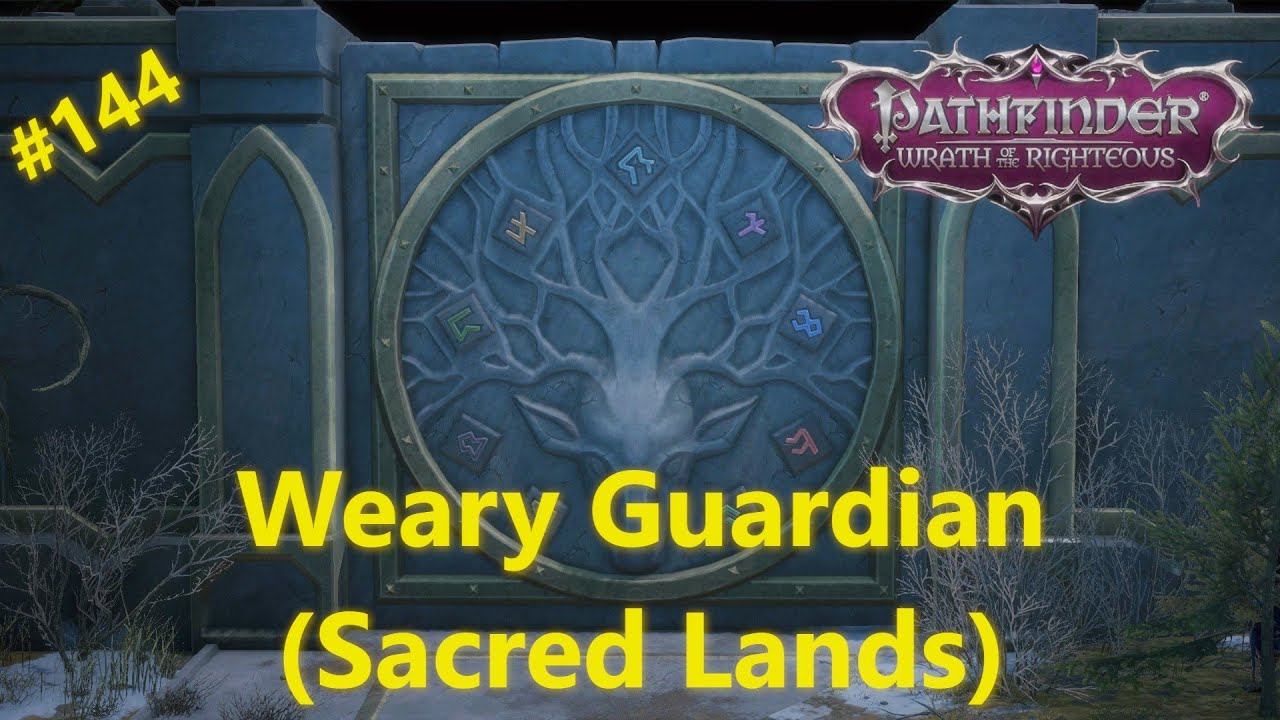 144 Weary Guardian Sacred Lands Pathfinder Wrath of the Righteous