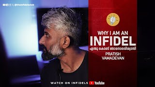 Pratish Vamadevan | Why I Became an Infidel #infidels #atheist #exhindu
