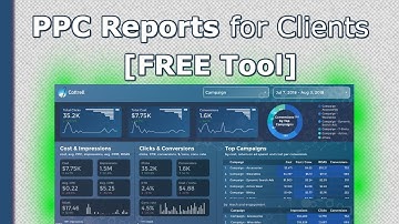 PPC Reporting Tool [FREE] - Create Custom Adwords Reports for Clients | Example Template
