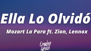 Mozart La Para - Ella Lo Olvidó ft. Zion, Lennox (Letra\/Lyrics)