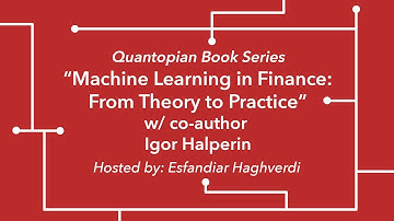 "Machine Learning in Finance: From Theory to Practice" with co-author Igor Halperin