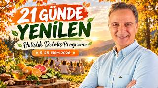 21 Günlük Holistik Detoks: Hayatınızı Yeniden Tasarlamak İçin Bir Fırsat