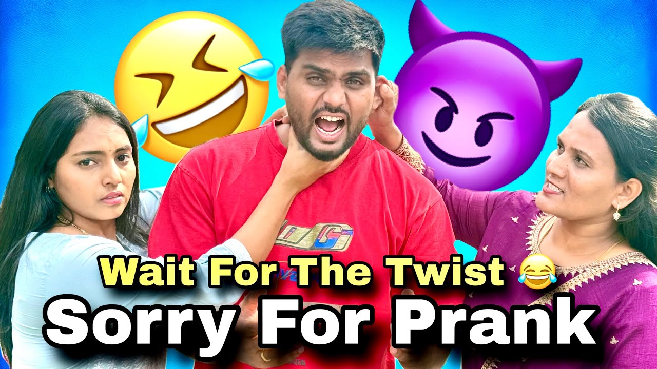 Wait For The Twist 😂😈 Prank ಮಾಡಿದ್ದಕ್ಕೆ ಹೆಂಡತಿ ಅಕ್ಕಂಗೆ Sorry ಕೇಳ್ದೆ 😥😂😈 Twist Mel Twistu 😂😂