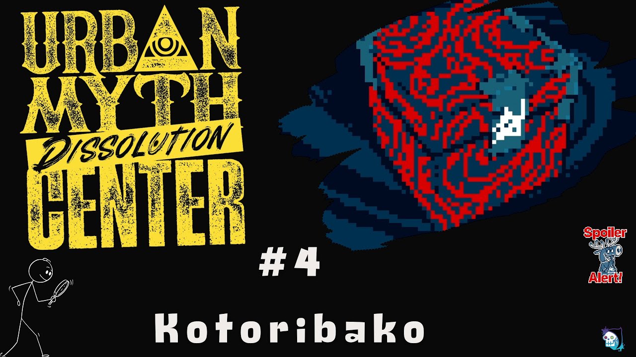 Urban Myth Dissolution Center - Investigation File #4: Kotori-bako (No Commentary)