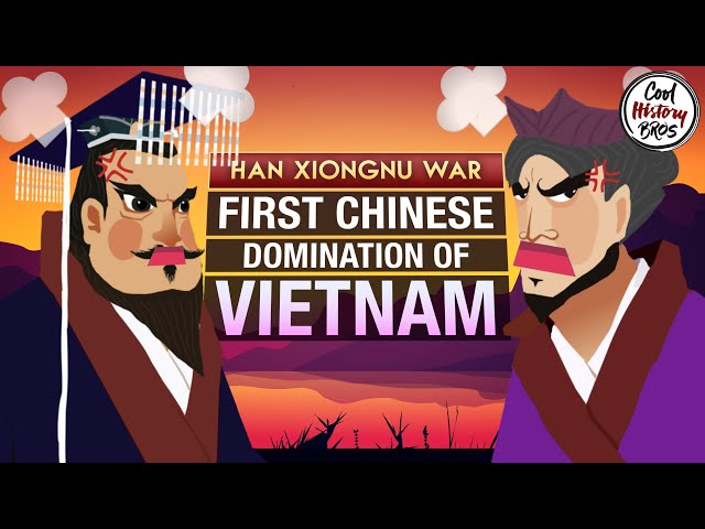 First Chinese Domination of Vietnam & Han Wudi's Conquest of South China - Han Xiongnu War 4 class=