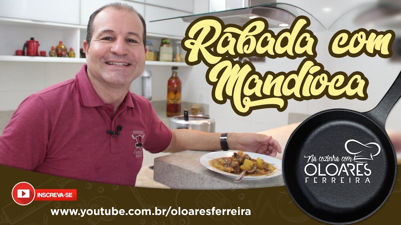 RABADA COM MANDIOCA | NA COZINHA COM OLOARES FERREIRA