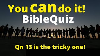 Bible Quiz | Some Tricky Questions...and some you should know!