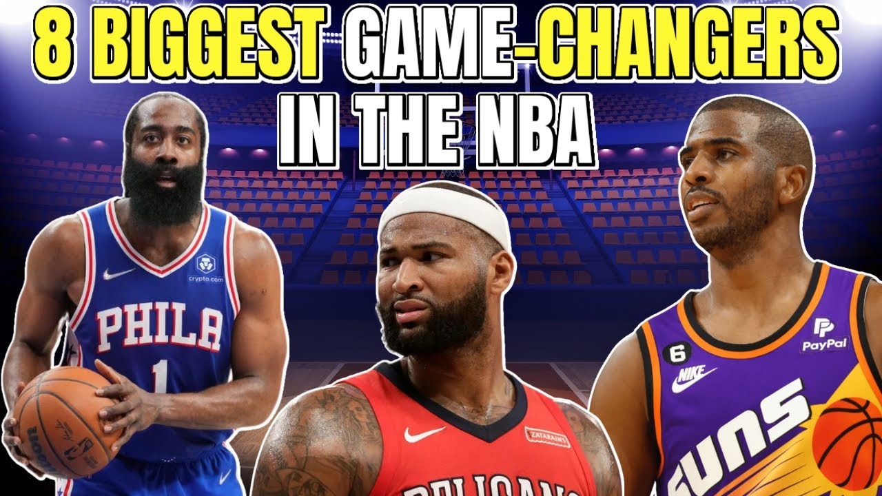 8 Biggest Game Changers in the NBA YouTube 8 Biggest Game Changers in the NBA YouTube