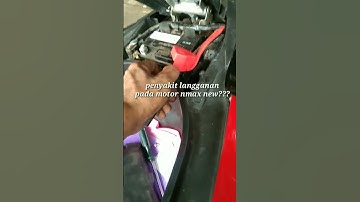 PENYAKIT LANGGAN MOTOR NMAX NEW???