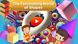 The Fascinating World of Shapes