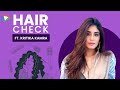 Kritika Kamra&#39;s daily Hair Care &amp; Styling rituals | Shampoo | Oiling | Quick fixes
