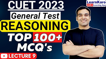 CUET 2023 | General Test | Reasoning | Top 100+ Most Expected Questions