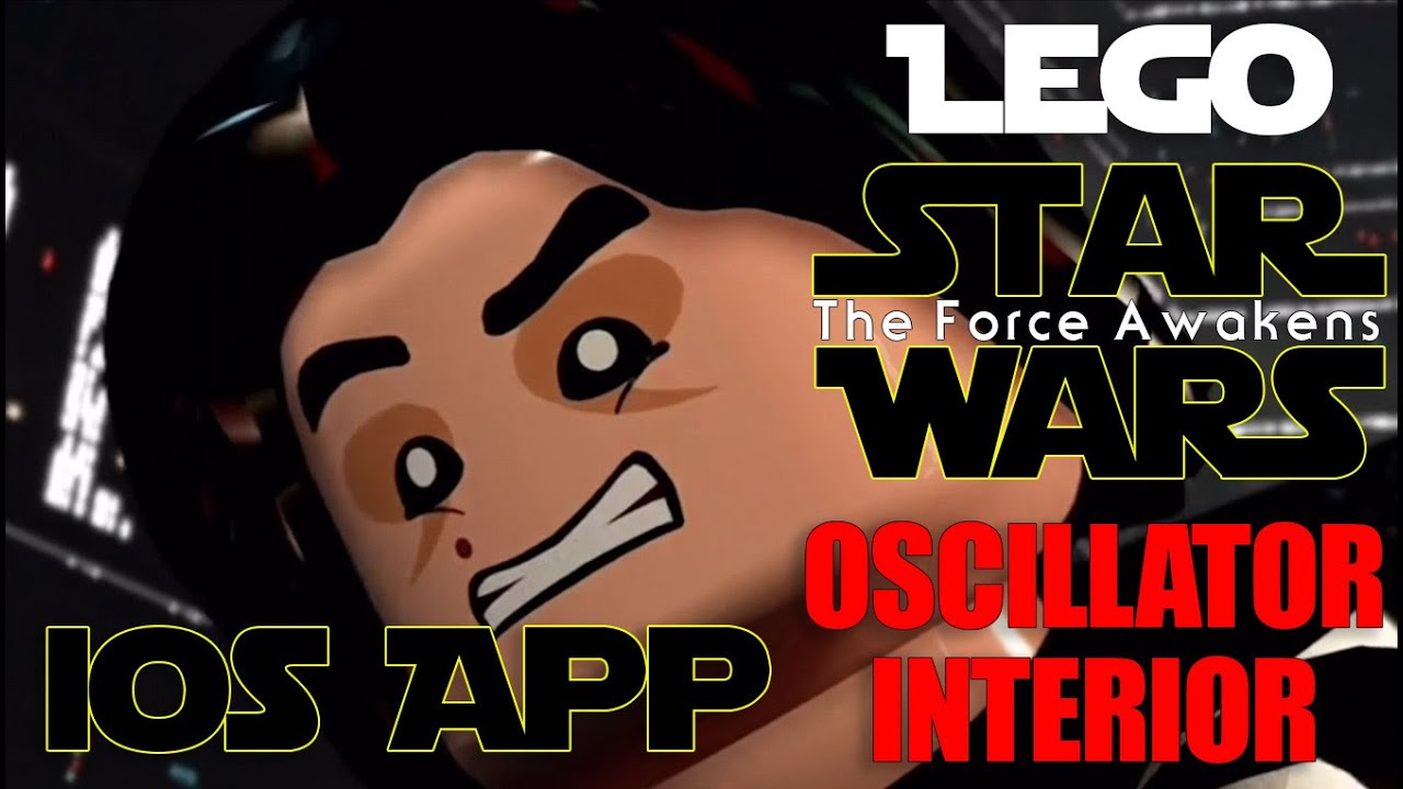Lego Star Wars The Force Awakens iOS and Android Oscillator Interior ...