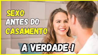 O que a BÍBLIA diz sobre Relação Sexual antes do CASAMENTO? (Recomendado)✅