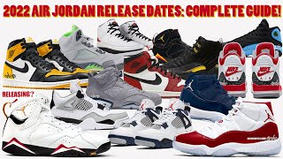 2022 AIR JORDAN RELEASE DATES: COMPLETE GUIDE ✅