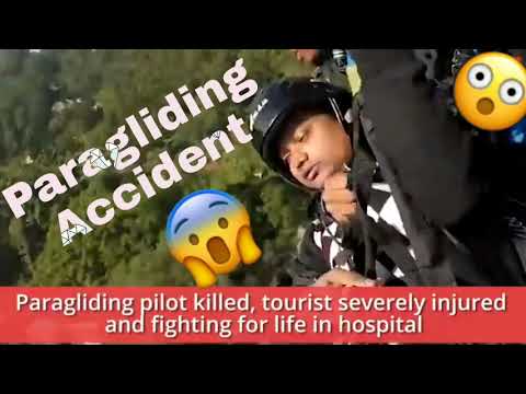 Paragliding Accident ! Pilot killed and Tourist severely injured RIP. #ParaglidingCrashhttp