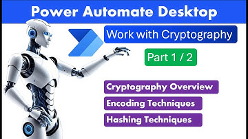 Power Automate Desktop - Cryptography Overview