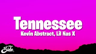 Kevin Abstract - Tennessee (Lyrics) ft. Lil Nas X