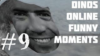 Dinos online funny moments #9