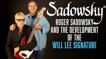 The Sadowsky WILL LEE Signature Bass | The Story Behind The Instrument | w. Roger Sadowsky