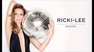 Ricki-Lee - Come & Get In Trouble With Me (Radio Premiere)