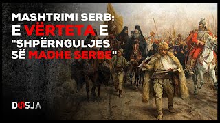 Dosja Historike - Mashtrimi serb: E vërteta e "shpërnguljes së madhe serbe"