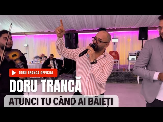 LIVE DORU TRANCA ❌ ATUNCI TU CÂND AI BĂIEȚI | NUNTĂ BUCOV PRAHOVA 2022 class=