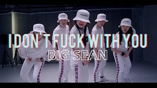 [BEGINNERS CLASS] I DON'T FUCK WITH YOU - BIG SEAN / DANVVB CHOREOGRAPHY